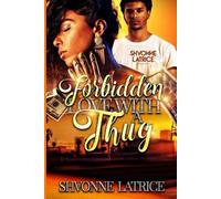 Shvonne Latrice Forbidden Love with a Thug (Tascabile)