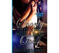 Shvonne Latrice Shorty Is In Love with a Real One 4 (Tascabile)