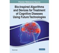 Shweta Gupta Bio-Inspired Algorithms and Devices for Treatmen (Copertina rigida)