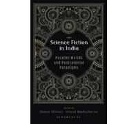 Shweta Khilnani Science Fiction in India (Copertina rigida)