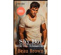 Shy Boy: Red Sky Texas - Un Romance Mpreg