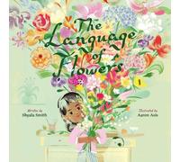 Shyala Smith The Language of Flowers (Copertina rigida)