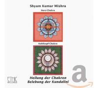 Shyam Kumar Mishra Heilung der Chakren-Herz/Kehlkopf (CD)