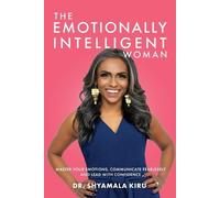 Shyamala Kiru The Emotionally Intelligent Woman (Tascabile)