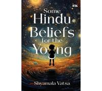 Shyamala Vatsa Some Hindu Beliefs for the Young (Export) (Tascabile)