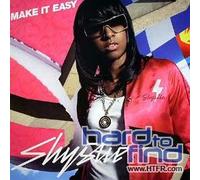 Shystie - Make It Easy