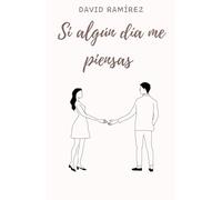SI algún día me piensas