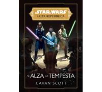 Si alza la tempesta. L'Alta Repubblica. Star Wars