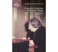 Si apriva il balcone sull'amata Parigi. Lettere e memoria della madre di Simone Weil