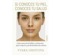 Si conoces tu piel, conoces tu salud