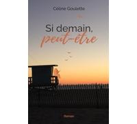 Si demain, peut-être