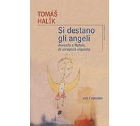 Si destano gli angeli. Avvento e Natale di un'epoca inquieta