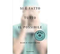 Si è fatto tutto il possibile