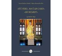 «Sì è vero... ma è un caso!» «Sei sicuro?». 25 marzo 1637