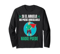 Si El Abuelo No Puede Arreglarlo Nadie Puede Maglia a Manica