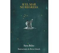 Si el mar no regresa