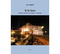 Si fa sera. Quando l'autunno ti avvolge e ti coinvolge