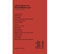 Si fermi signora Eco, chiacchieriamo un po' - Vailati Andrea