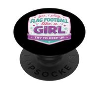 Sì, gioco a Flag Football come una ragazza Cerco di tenere il passo giocatore PopSockets PopGrip Adesivo
