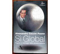 si global ragioni e vantaggi della globalizzazione