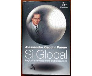 si global ragioni e vantaggi della globalizzazione