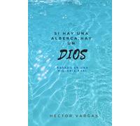Si Hay Una Alberca, Hay Un Dios