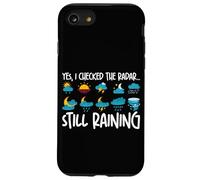Sì, ho controllato il radar. Piove ancora Custodia per iPhone SE (2020) / 7/8