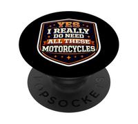 Sì, ho davvero bisogno di tutte queste motociclette divertente moto PopSockets PopGrip Adesivo