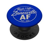 Sì, ho lasciato ma sono ancora Zanesville AF PopSockets PopGrip Adesivo