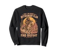 Sì, Ho Un Piano pensionistico Trova Bigfoot Retro Western Felpa