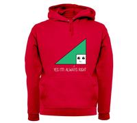 Si I'M Always Right - Adulti Felpa/Maglione - Matematica Gioco di Parole Scherzo