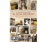 Sì, io mi ricordo. Quando le parole trovano casa