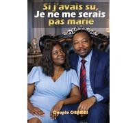 Si j'avais su, je ne me serai pas marié: Couple Obambi