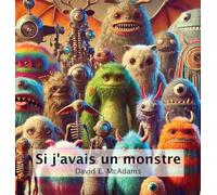 Si j'avais un monstre: Câlins, rires et crêpes délicieuses