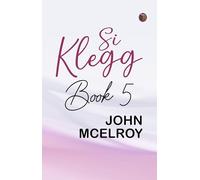 Si Klegg, Book 5