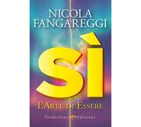 Sì. L’arte di essere