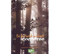 Si la forêt m'était comptée
