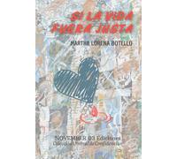 Si la vida fuera justa