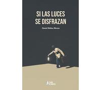 Si las luces se disfrazan