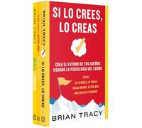 Pack Brian Tracy (Contiene: Si lo crees lo creas | Habla menos, actúa más | Multiplica tu dinero)