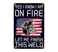 Sì, lo so che sono in fiamme, cartello in metallo, lasciami finire questa saldatura, citazioni divertenti per casa, ufficio, caverna dell'uomo, sala di saldatura, garage, bar, pub, negozio, auto, dec