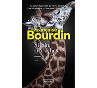 Si loin, si proches: Roman