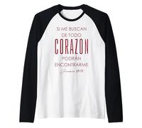 Si Me buscan de Todo corazón, podrán encontrarme. Maglia con Maniche Raglan