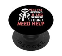 Sì, mi manca una gamba no, non ho bisogno di aiuto amputato PopSockets PopGrip Adesivo