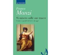 Si misero sulle sue tracce. Cristo e i profeti di ieri e di oggi