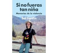 si no fueras tan nina fantin sol