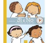 Pauline Oud – Sì & no. Si può fare, non si può fare. – Ediz. a colori
