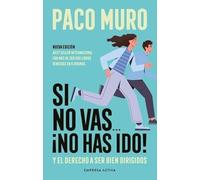 Si no vas... ¡no has ido!