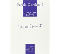 Si paga con la vita. Sarajevo 1991-2012. Poesie scelte [Paperback] [Apr 16, 2015