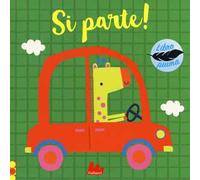 Si parte! Libro piuma. Ediz. a colori